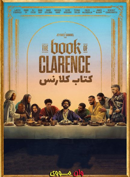 دانلود فیلم کتاب کلارنس The Book of Clarence 2023